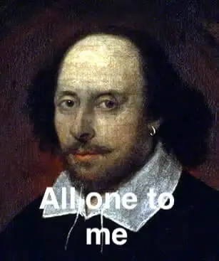 It's all one to me