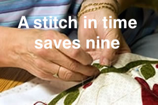 The meaning and origin of the expression 'A stitch in time saves nine'.