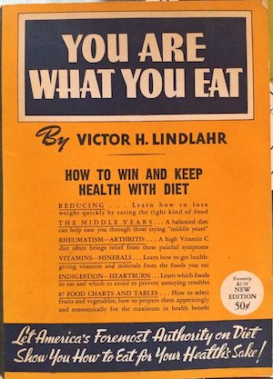 You are what you eat - Lindlahr